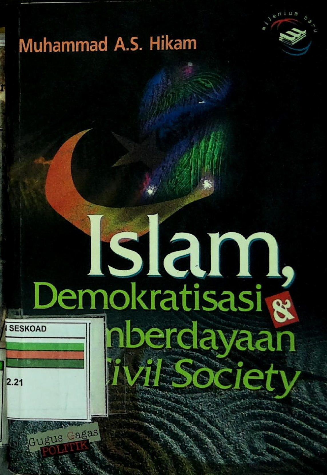 Islam Demokratisasi Dan Pemberdayaan Civil Society